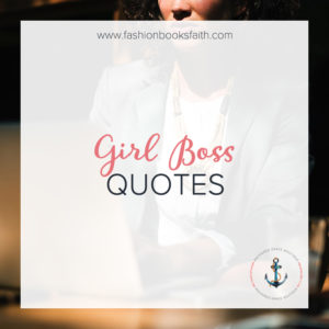 Girl Boss Quotes