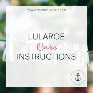 LuLaRoe Care Instructions