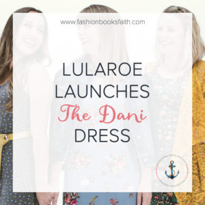 LuLaRoe Launches the Dani Dress