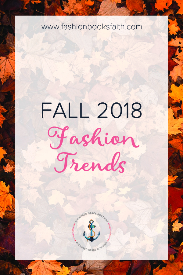 Fall 2018 Fashion Trends