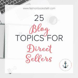 Blog Topics for Direct Sellers